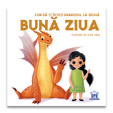 Cum sa-ti inveti dragonul sa spuna BUNA ZIUA