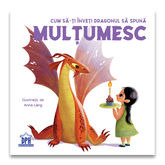 Cum sa-ti inveti dragonul sa spuna MULTUMESC