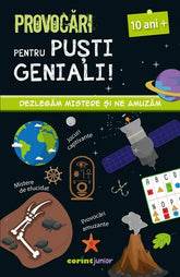 Provocari pentru pusti geniali – 10 ani