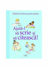 Ajuta-l sa scrie si sa citeasca! Ghidurile Usborne pentru parinti
