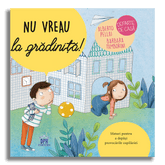 Nu vreau la gradinita!