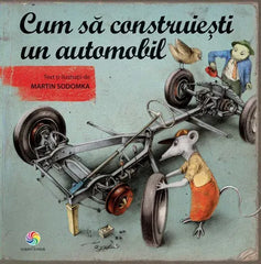 Cum sa construiesti un automobil